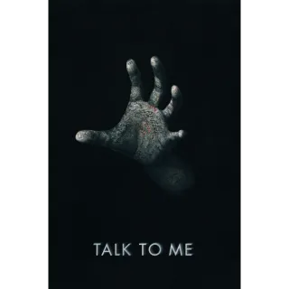 Talk to Me / 4K UHD / Vudu 