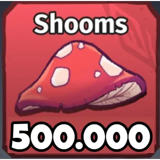 500K MUSHROOM - CREATURES OF SONARIA