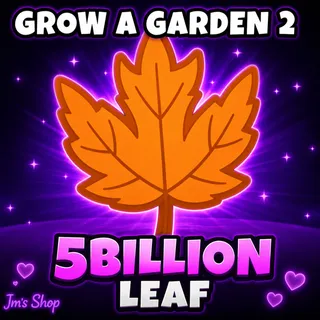 5 Billion Leaf