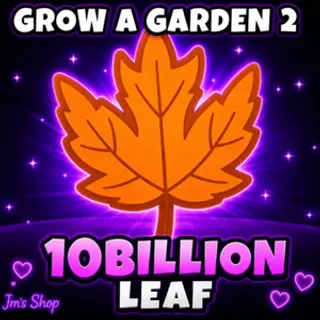 10 Billion Leaf