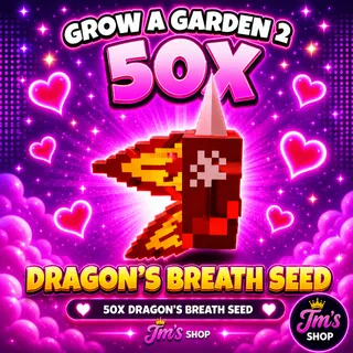 50x Dragon's Breath Seed | GAG2