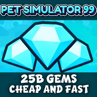 25B Gems - Pet Simulator 99 PS99