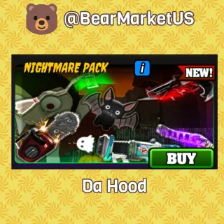 Nightmare Pack - Da Hood