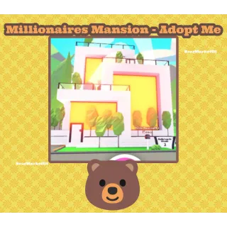 Millionaires Mansion - Adopt Me