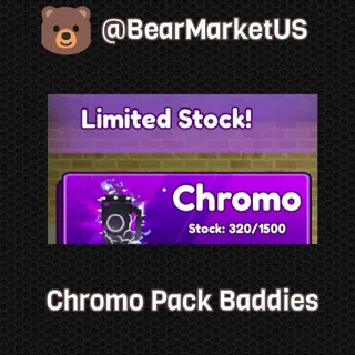 Chromo Pack - Baddies (Gifting)