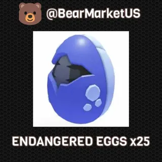 ENDANGERED EGGS x25