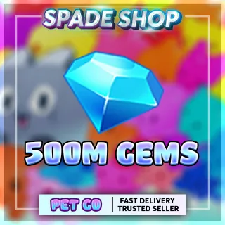 PETS GO 500M GEMS