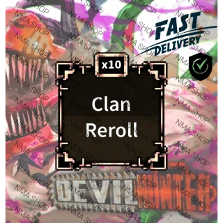 x10 Clan Reroll | DEVIL HUNTER | NMA SHOP