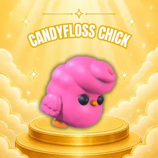CANDYFLOSS CHICK