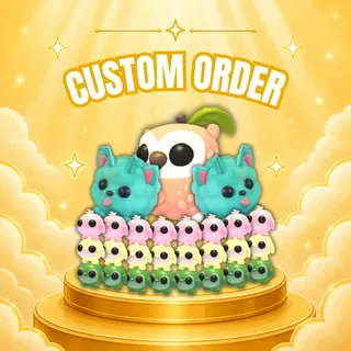 CUSTOM ORDER