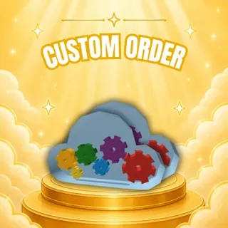 CUSTOM ORDER