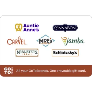$25.00 USD CinnaBon/Jamba/McAlister's/Auntie Anne's/Carvel/Schlotzky's (GoTO BRAND FOODS)