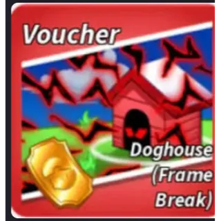 Doghouse (Frame Break) Blox fruit