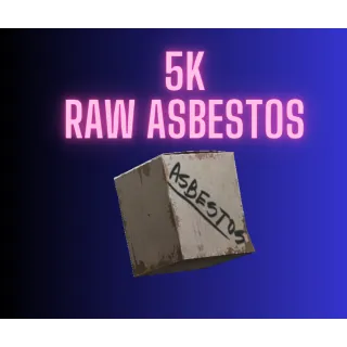 5k raw asbestos