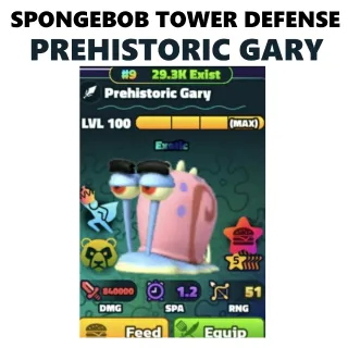 SPONGEBOB TOWER DEFENSE - PREHISTORIC GARY 5⭐ LVL 100/NC/PP 🌈 RAINBOW SERIAL #9 🌈