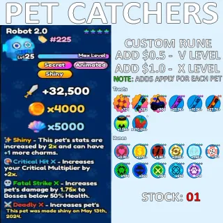 Robot 2.0 │ Limited │ Pet Catchers