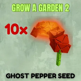 10x Ghost Pepper Seed