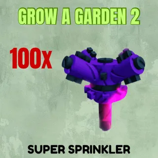 100x Super Sprinkler
