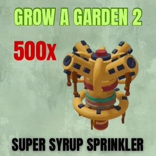 500x Super Syrup Sprinkler