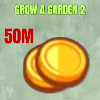 50M Sheckles Grow a Garden 2