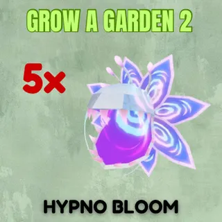 5x Hypno Bloom