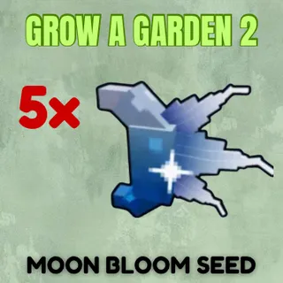 5x Moon Bloom Seed