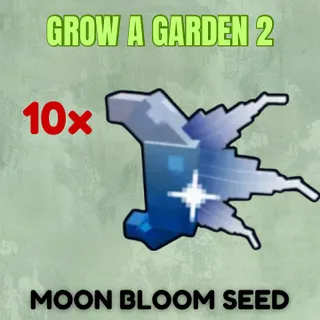 10x Moon Bloom Seed