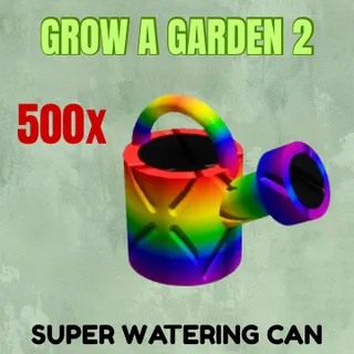 500x Super Watering Can