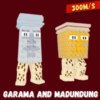 Garama and Madundung 300M/s