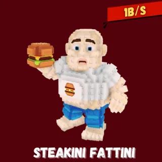 Steakini Fattini 1B/s