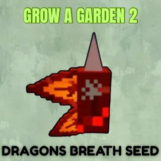Dragons Breath Seed