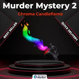 Chroma Candleflame MM2