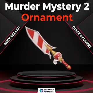 Ornament MM2