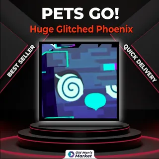 Huge Glitched Phoenix Pets Go