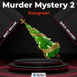 Evergreen MM2