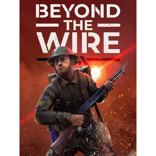 Beyond The Wire [Europe key]