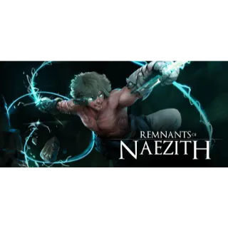REMNANTS OF NAEZITH  [Global Steam Key and Instant delivery]