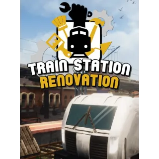 Train Station Renovation [Global Steam Key and Instant]