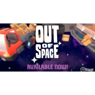 OUT OF SPACE [Europe key]