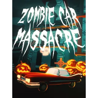 Zombie Car Massacre