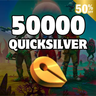 50000 Quicksilver-PC, XBOX, PS4, PS5