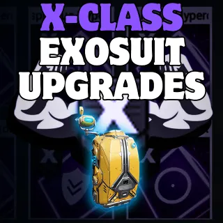 X-CLASS EXOSUIT UPGRADES + EXPANSION