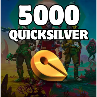 5000 Quicksilver-PC, XBOX, PS4, PS5