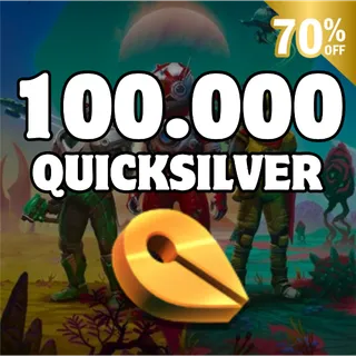 100000 Quicksilver