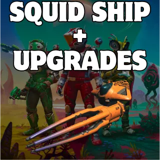 SQUID EXOTIC S-CLASS SHIP + UPGRADES