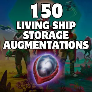 150 LIVING SHIP STORAGE AUGMENTATION
