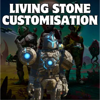 Living Stone Customisation
