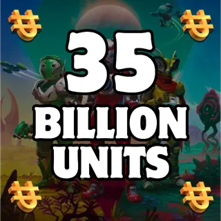 35 Billion Units