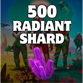 500 Radiant Shard