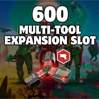 600 MULTI-TOOL EXPANSION SLOT